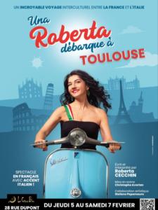 Spactacle: “Una Roberta débarque à TOULOUSE”