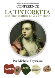 Conférence de Michèle Teysseyre «La Tintoretta, une femme artiste à Venise au XVIe siècle»