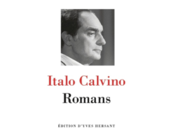 Rencontre – Italo Calvino dans La Pléiade par Yves Hersant