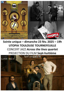 Soirée JAZZ-CONCERT + FILM à UTOPIA Tournefeuille